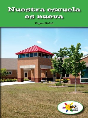 cover image of Nuestra escuela es nueva (Our School Is New)